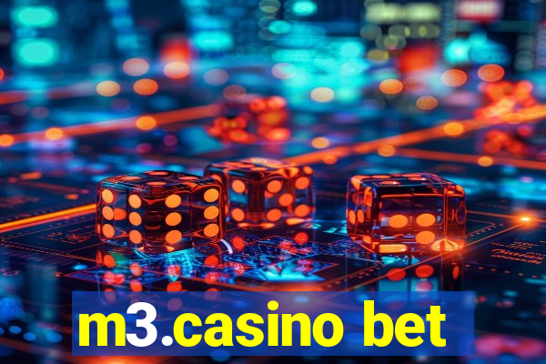 m3.casino bet